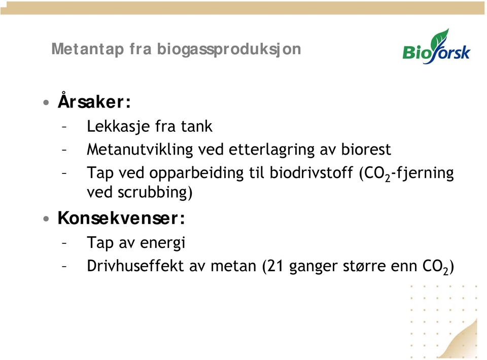 opparbeiding til biodrivstoff (CO 2 -fjerning ved scrubbing)