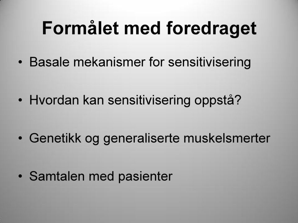 kan sensitivisering oppstå?