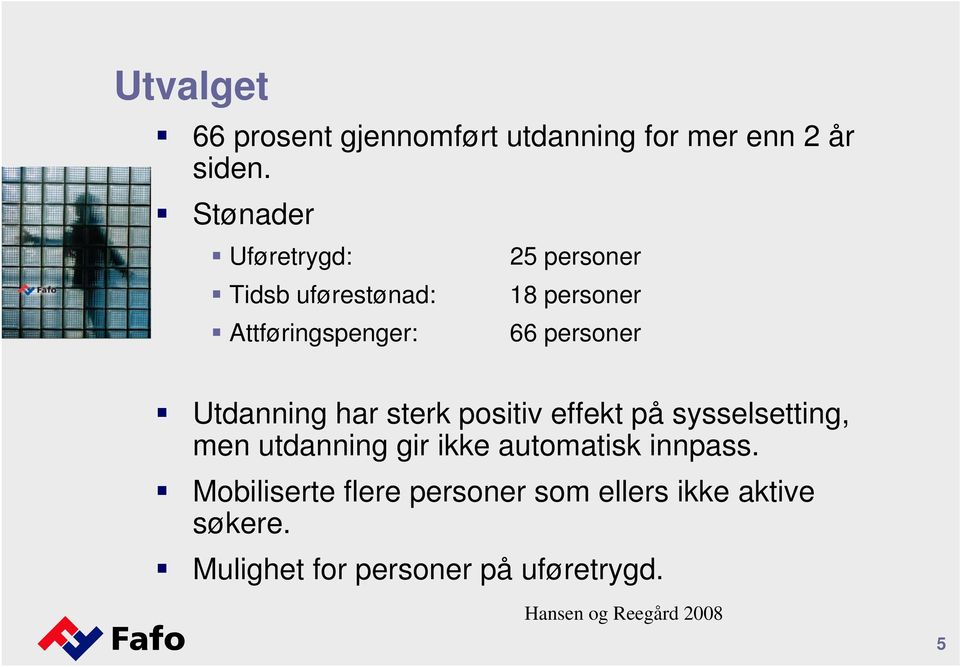 Utdanning har sterk positiv effekt på sysselsetting, men utdanning gir ikke automatisk