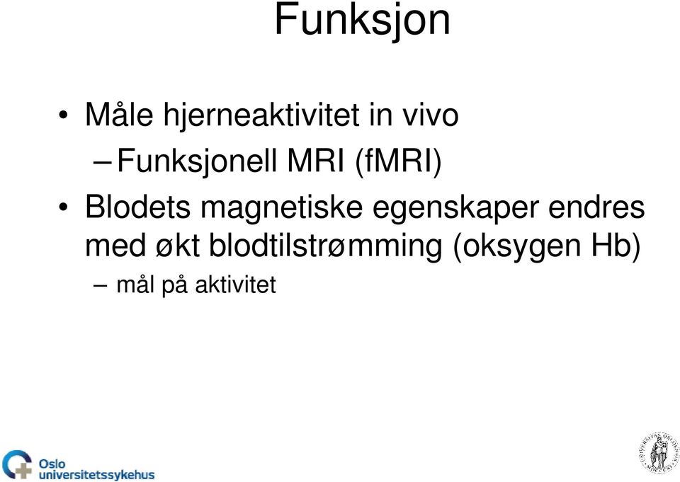 magnetiske egenskaper endres med økt