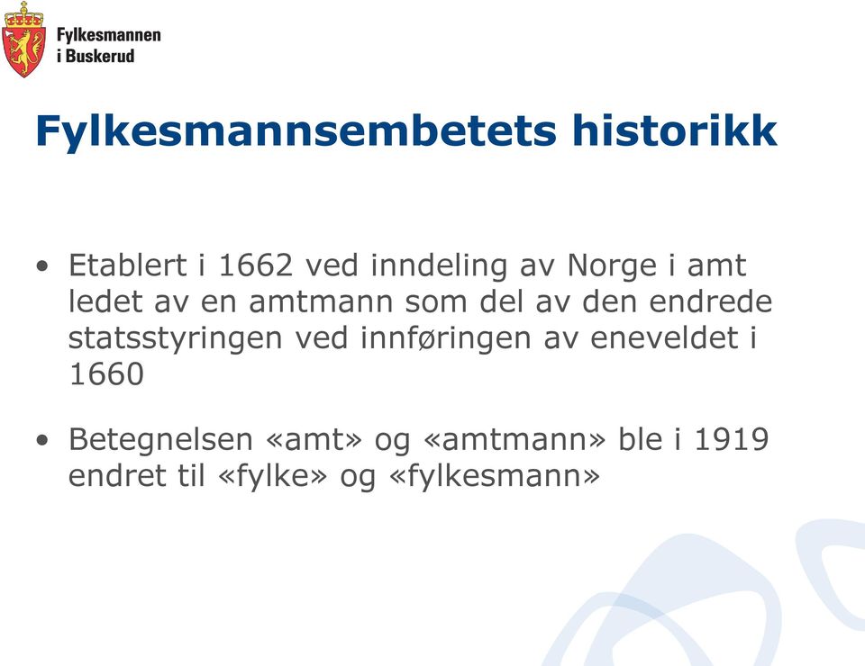 statsstyringen ved innføringen av eneveldet i 1660