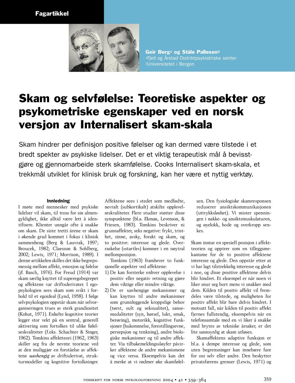 Skam og selvfølelse: Teoretiske aspekter og psykometriske egenskaper ved en  norsk versjon av Internalisert skam-skala - PDF Gratis nedlasting