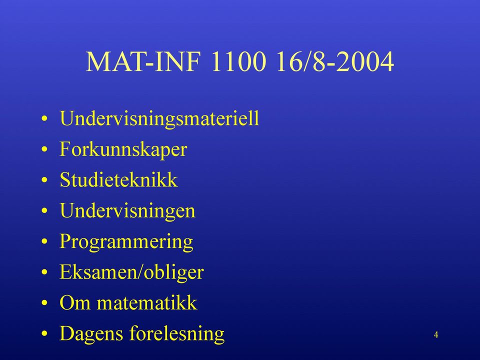 Studieteknikk Undervisningen