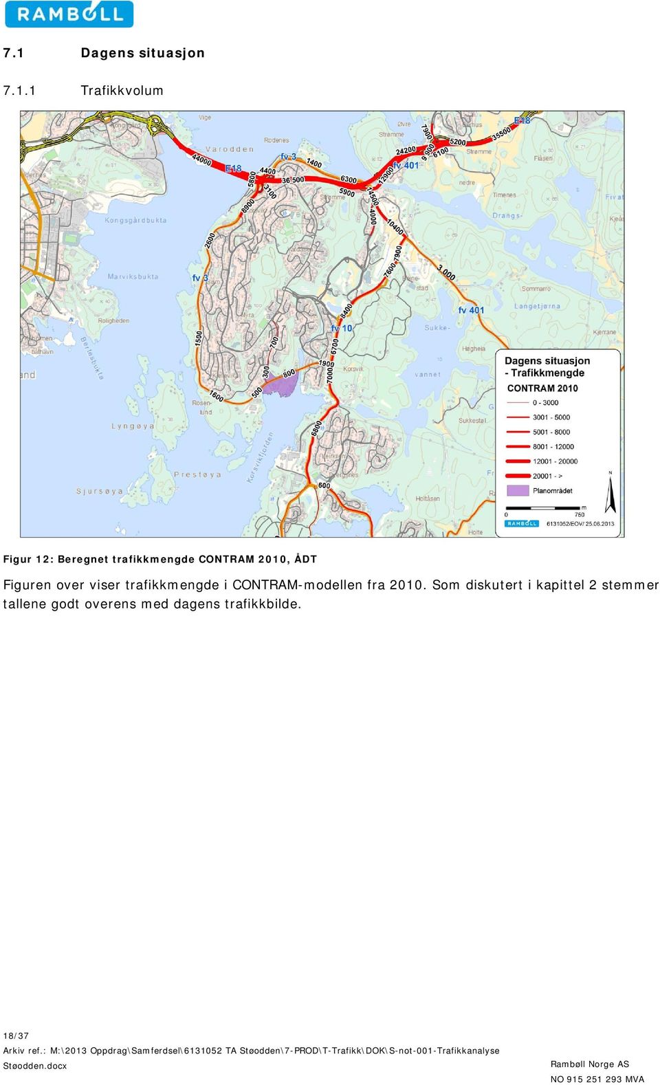 trafikkmengde i CONTRAM-modellen fra 2010.