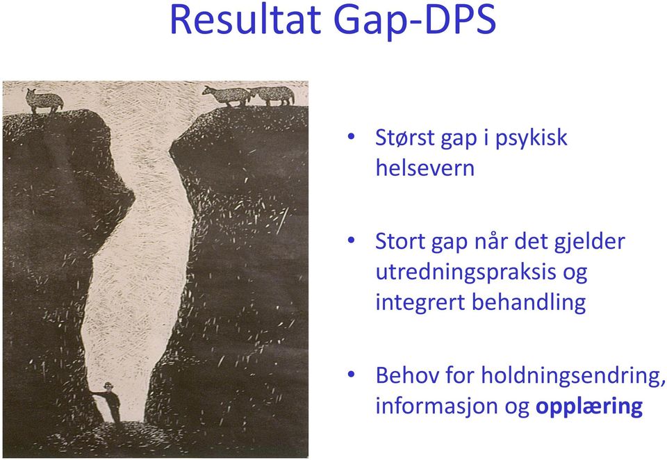 utredningspraksis og integrert behandling