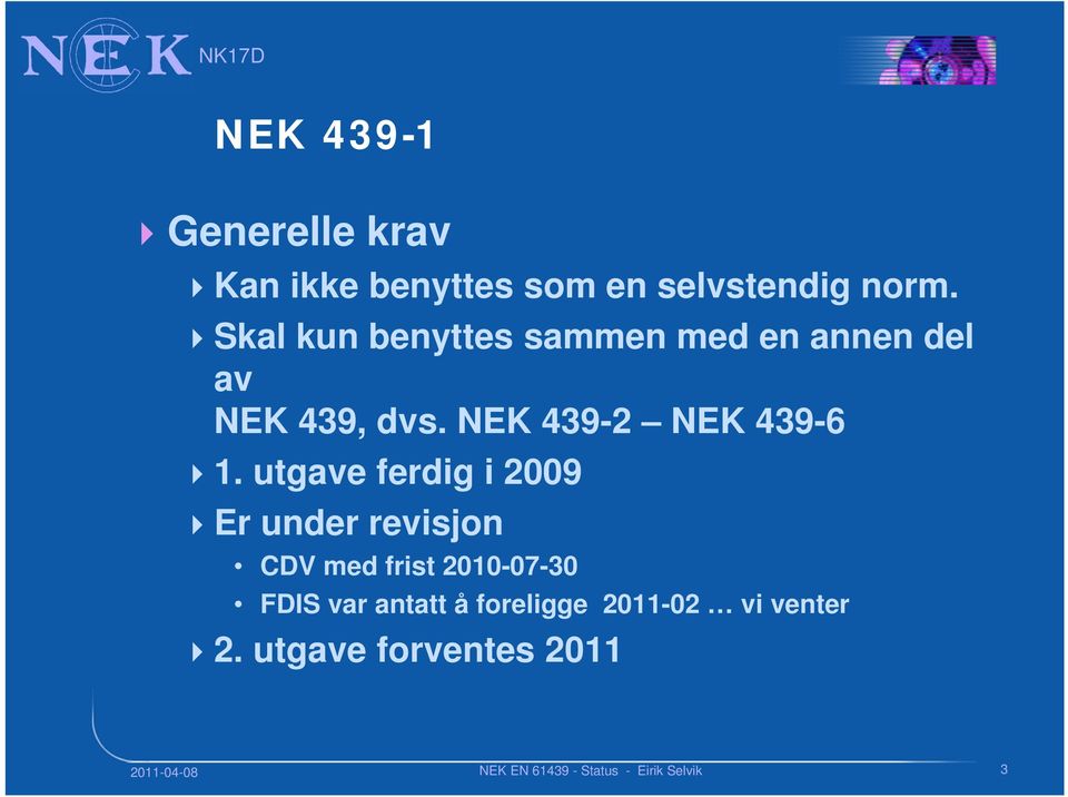 NEK 439-2 NEK 439-6 1.
