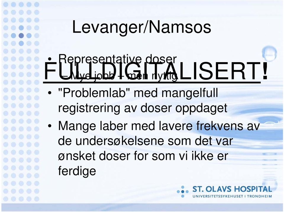 registrering av doser oppdaget Mange laber med lavere