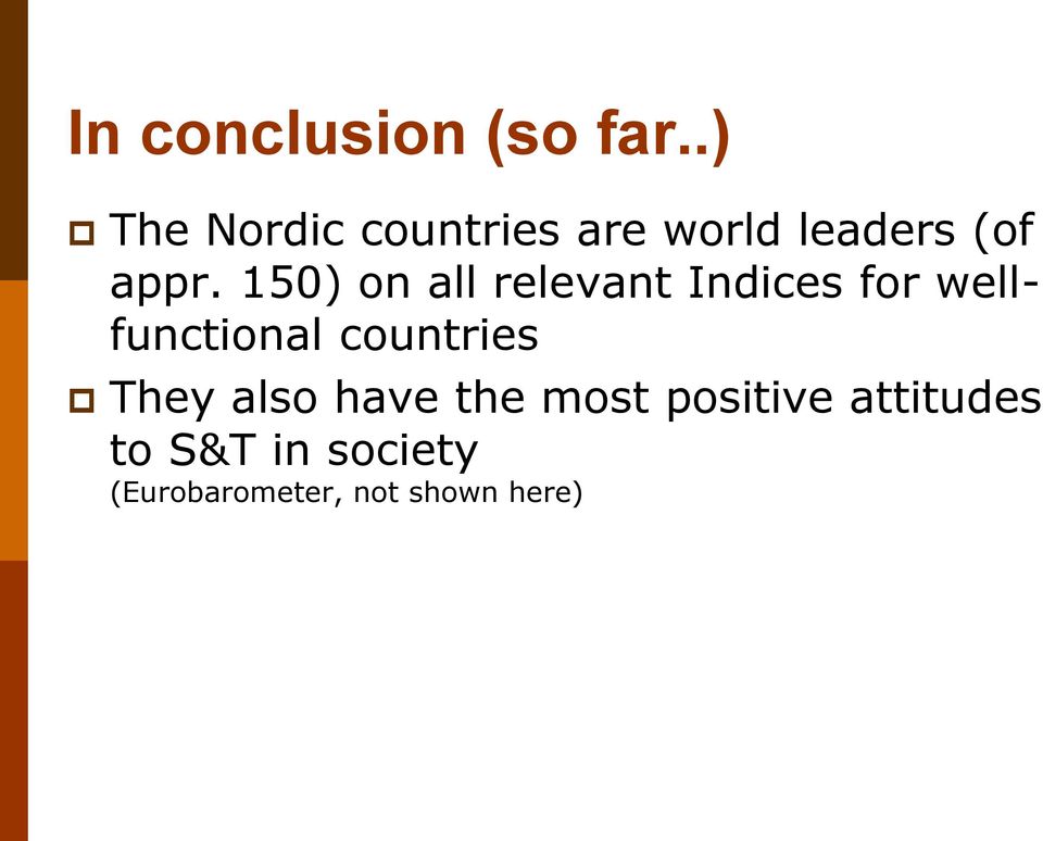 150) on all relevant Indices for wellfunctional