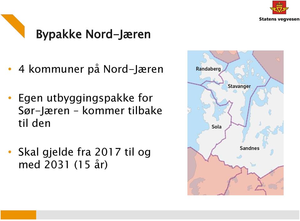 Sør-Jæren kommer tilbake til den