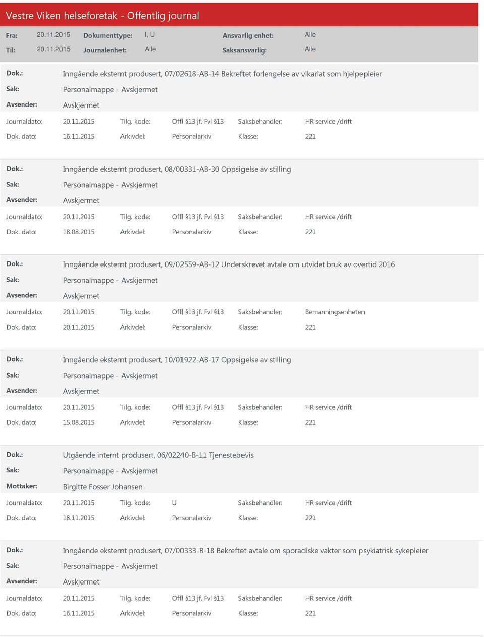 00331-AB-30 Oppsigelse av stilling Personalmappe - Dok. dato: 18.08.