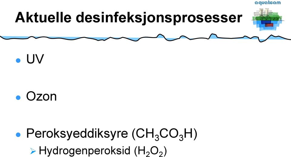 UV Ozon Peroksyeddiksyre