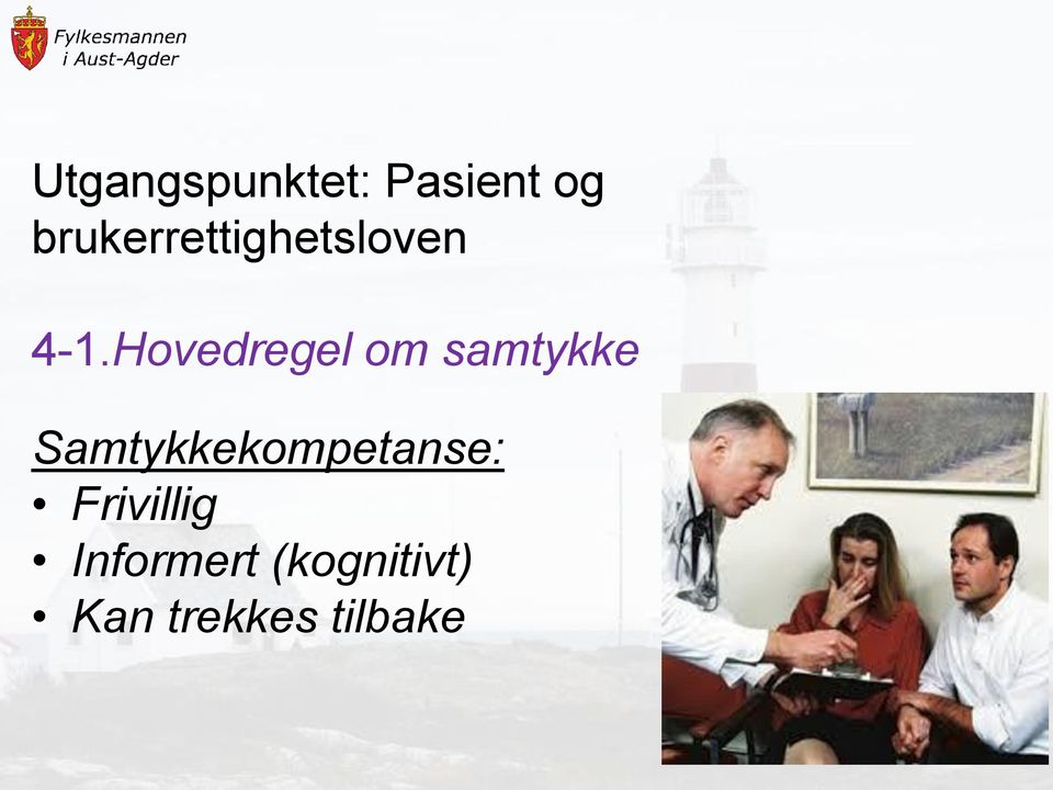 Hovedregel om samtykke