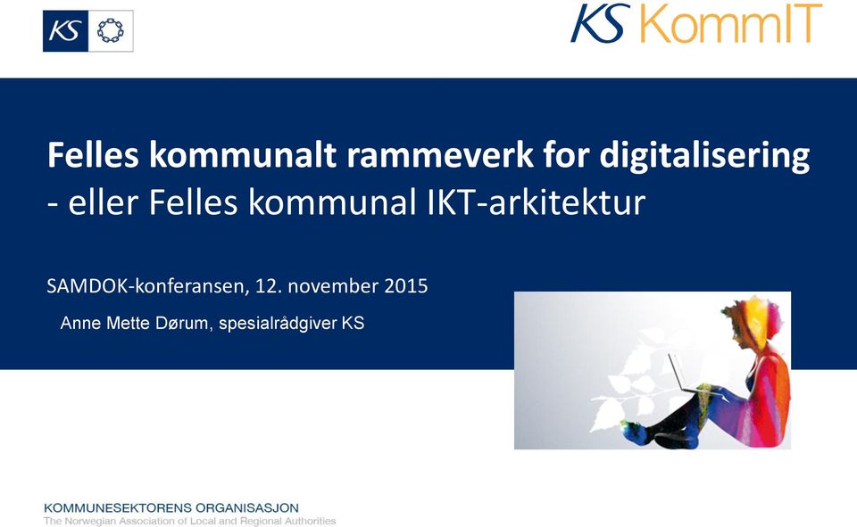 IKT-arkitektur SAMDOK-konferansen, 12.