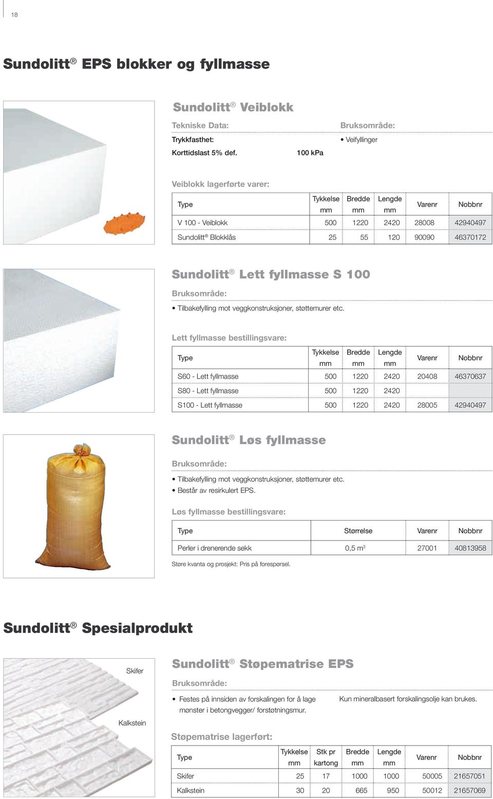 S 100 Tilbakefylling mot veggkonstruksjoner, støttemurer etc.