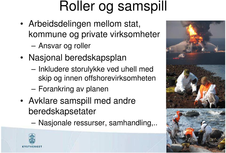 storulykke ved uhell med skip og innen offshorevirksomheten Forankring