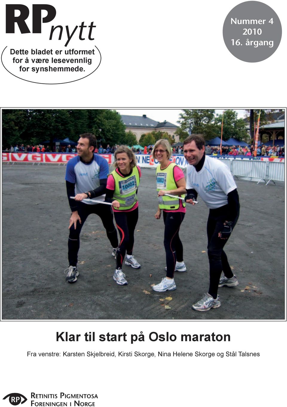 årgang Klar til start på Oslo maraton Fra venstre:
