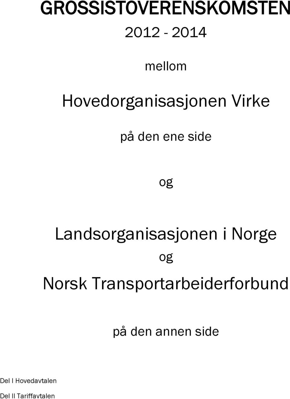 Landsorganisasjonen i Norge og Norsk