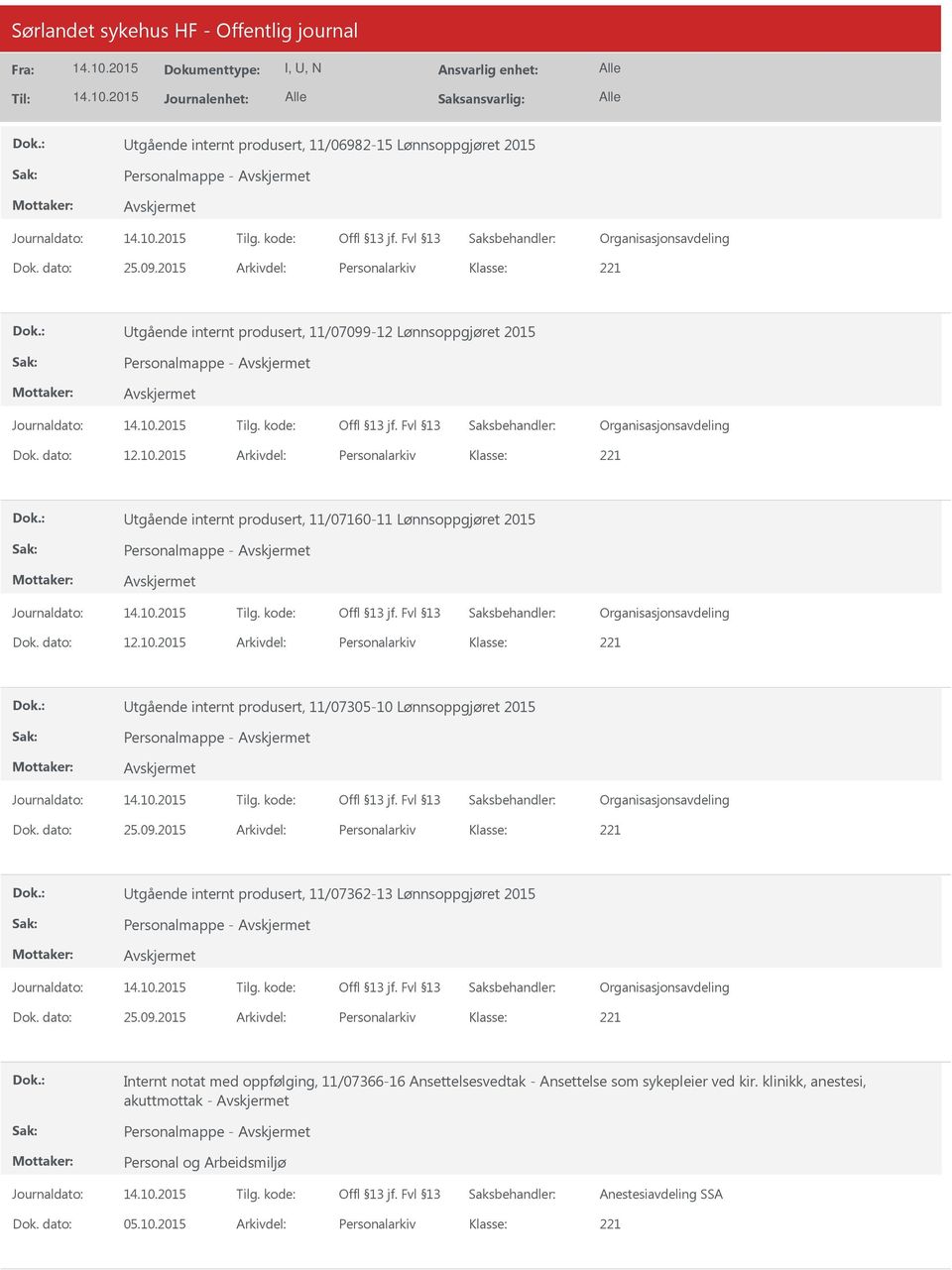 2015 Arkivdel: Personalarkiv Utgående internt produsert, 11/07305-10 Lønnsoppgjøret 2015 Personalmappe - Utgående internt produsert, 11/07362-13 Lønnsoppgjøret 2015