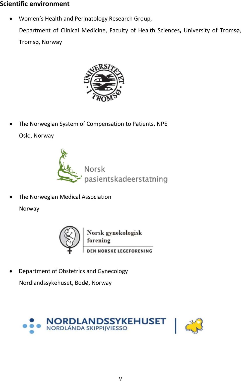 Norwegian System of Compensation to Patients, NPE Oslo, Norway The Norwegian Medical