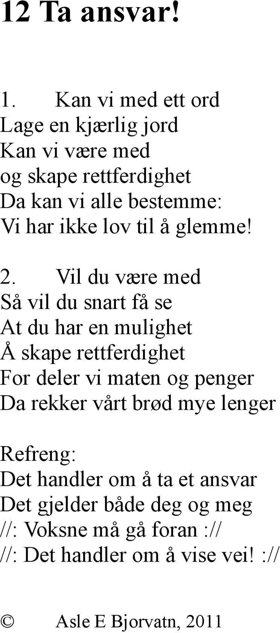 Vi har ikke lov til å glemme! 2.