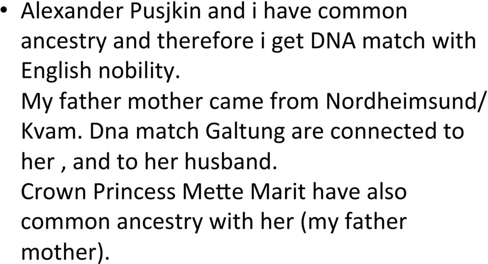 My father mother came from Nordheimsund/ Kvam.