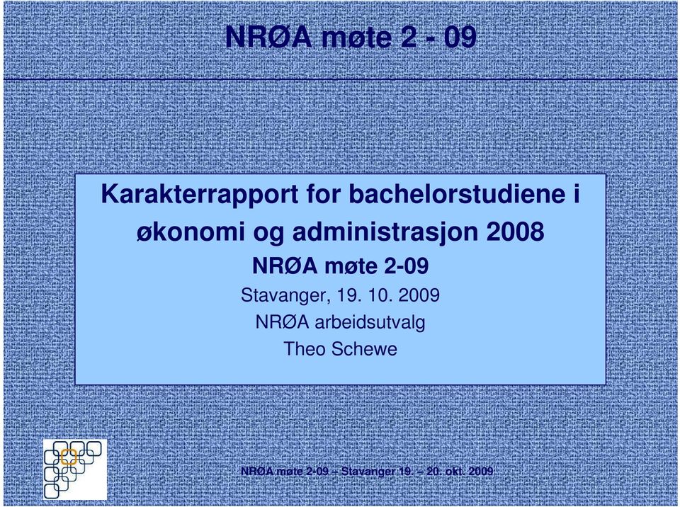 administrasjon 2008 NRØA møte 2-09