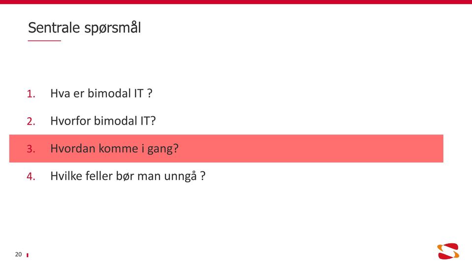 Hvorfor bimodal IT? 3.