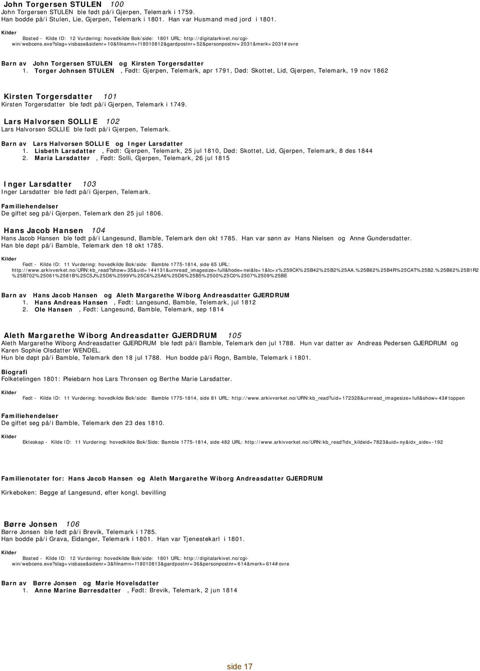 slag=visbase&sidenr=10&filnamn=f18010812&gardpostnr=52&personpostnr=2031&merk=2031#ovre Barn av John Torgersen STULEN og Kirsten Torgersdatter 1.