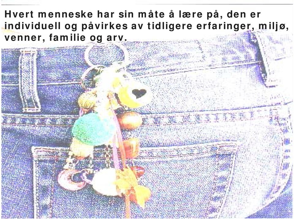 påvirkes av tidligere