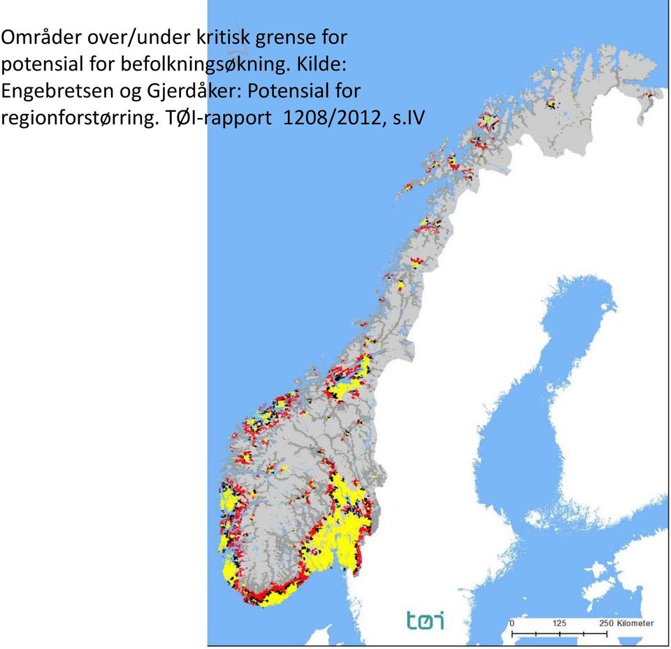 Kilde: Engebretsen og Gjerdåker: