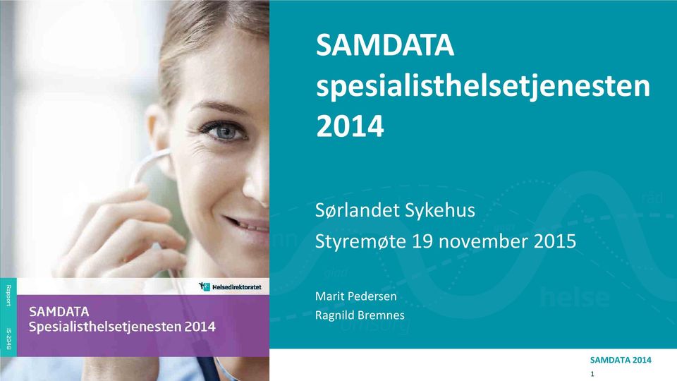 2014 Sørlandet Sykehus