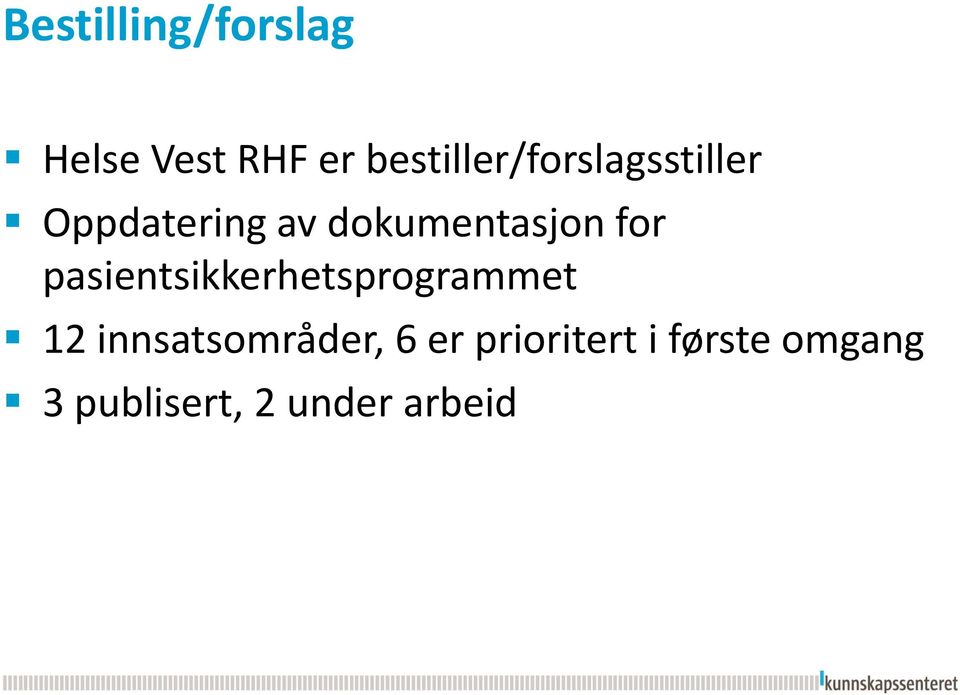 dokumentasjon for pasientsikkerhetsprogrammet 12