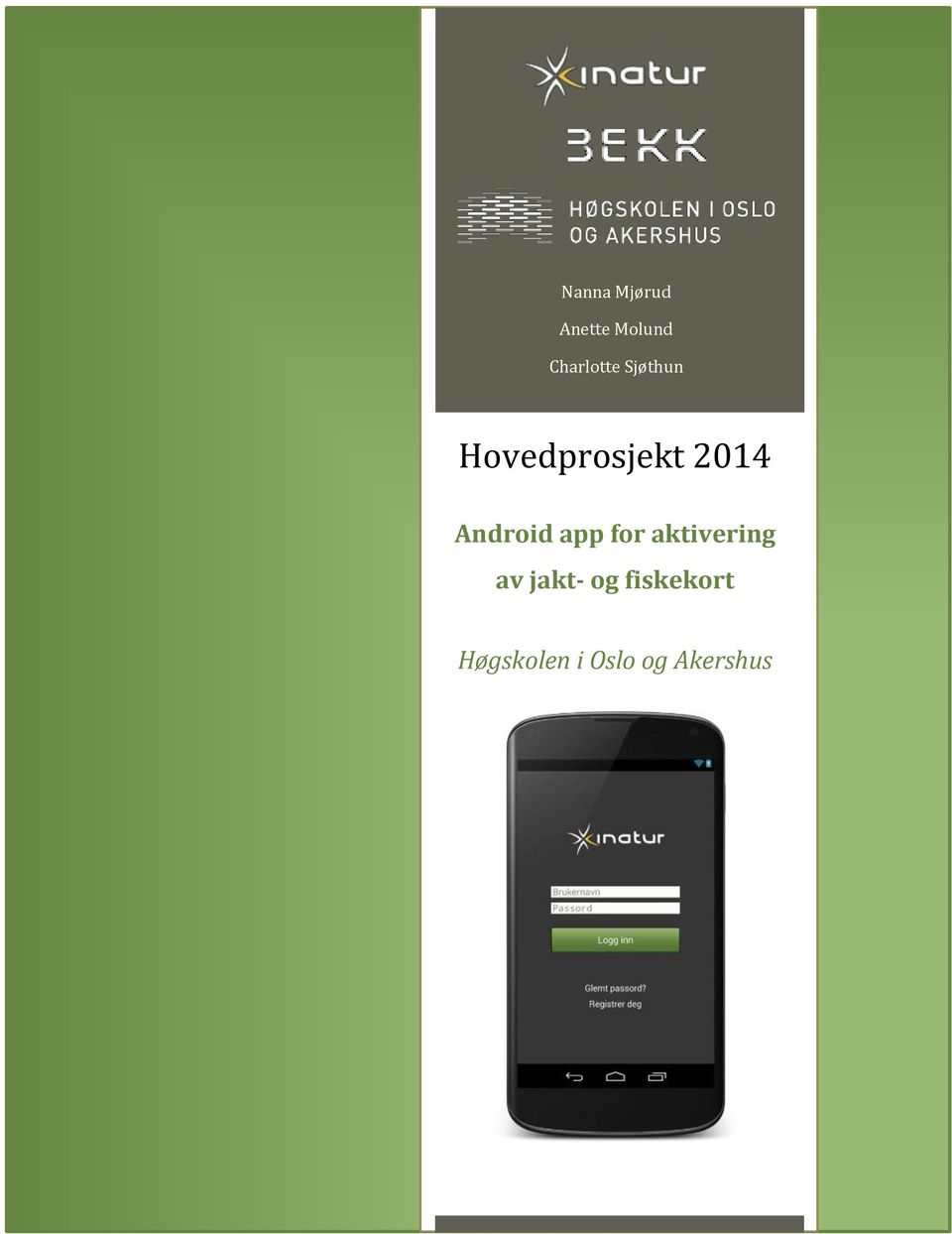 2014 Android app for aktivering av