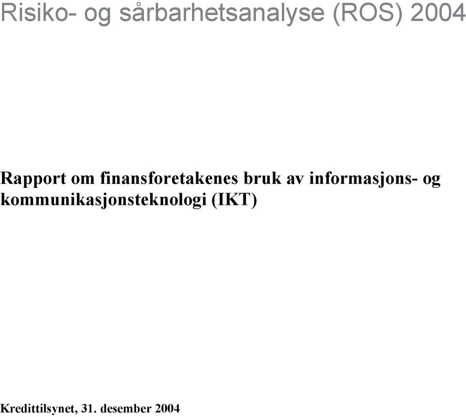 bruk av informasjons- og