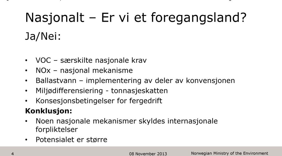 implementering av deler av konvensjonen Miljødifferensiering - tonnasjeskatten