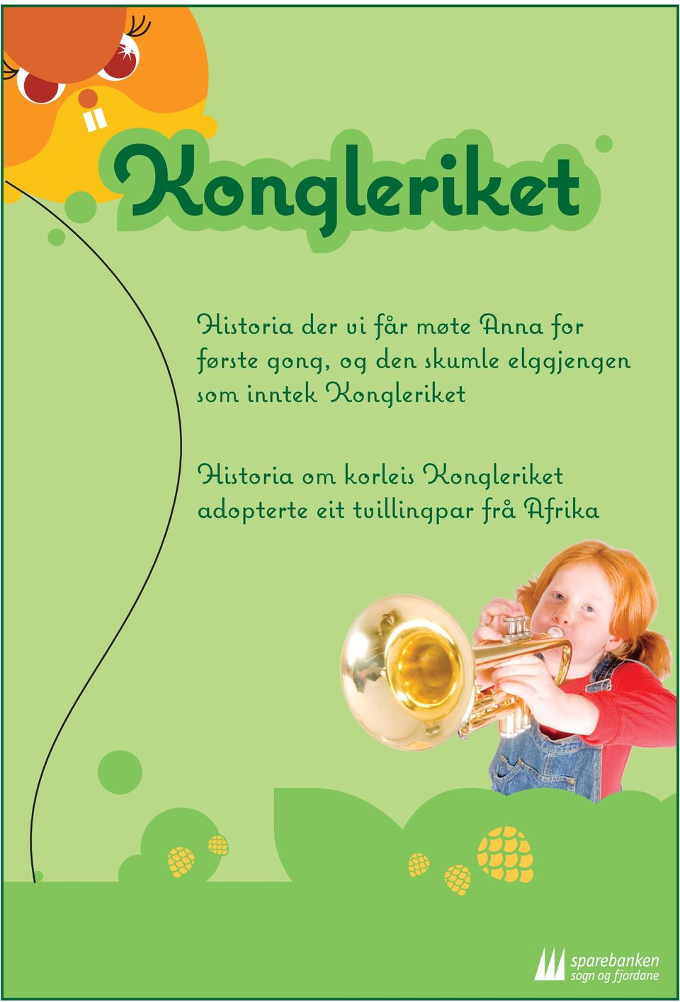 Kongleriket Historia om korleis