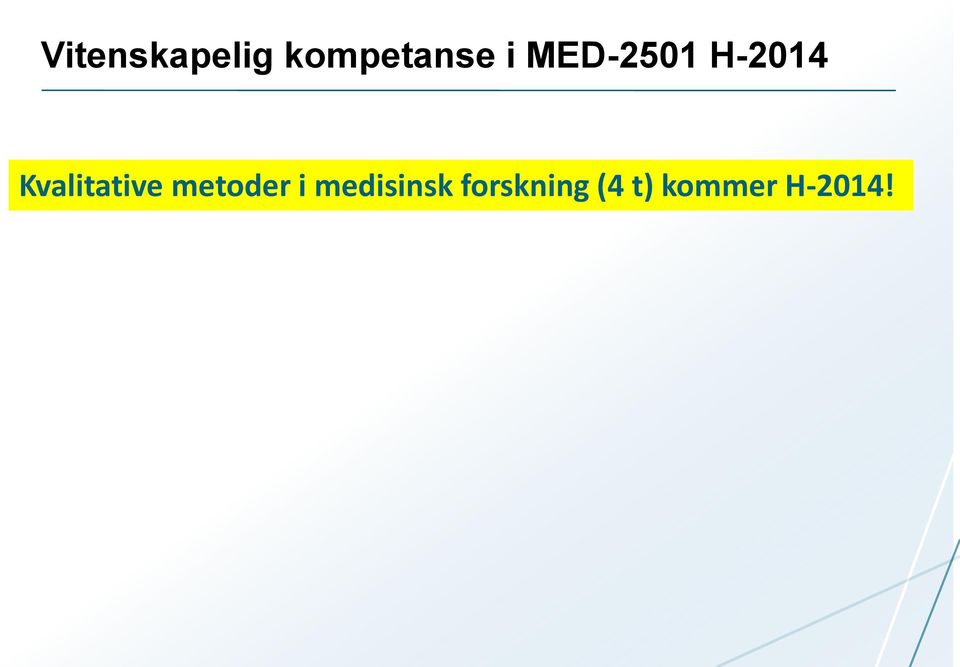 Kvalitative metoder i