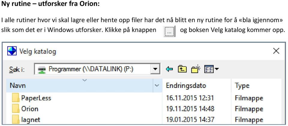 rutine for å «bla igjennom» slik som det er i Windows