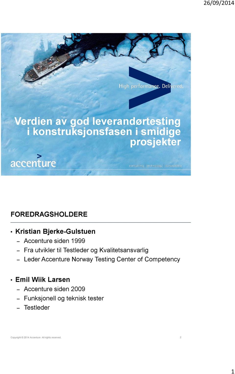 Kvalitetsansvarlig Leder Accenture Norway Testing Center of Competency Emil Wiik Larsen