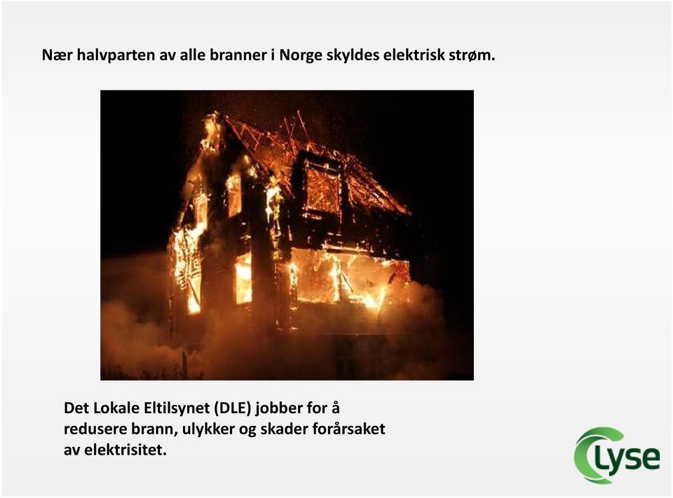 Det Lokale Eltilsynet (DLE) jobber for å