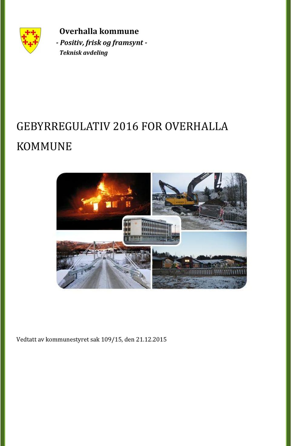 GEBYRREGULATIV 2016 FOR OVERHALLA