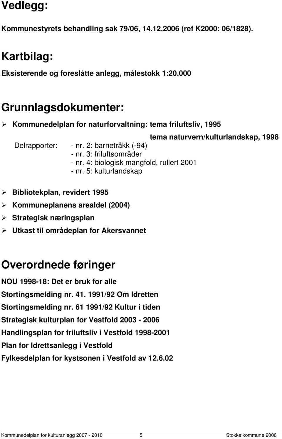 4: biologisk mangfold, rullert 2001 - nr.