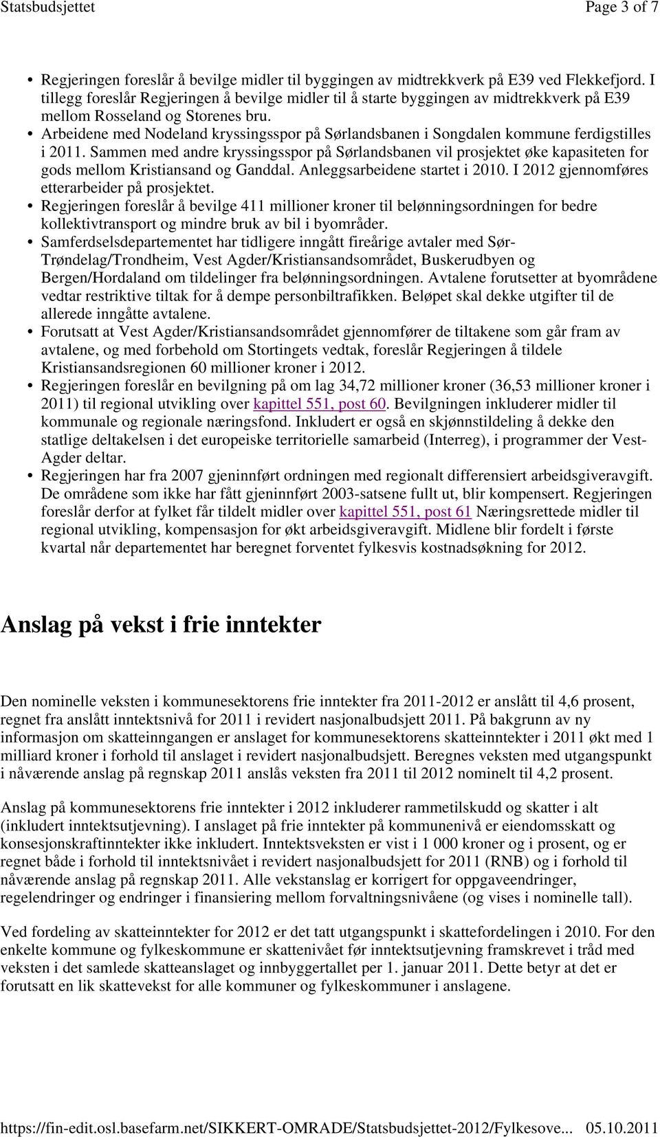 Arbeidene med Nodeland kryssingsspor på Sørlandsbanen i Songdalen kommune ferdigstilles i 2011.