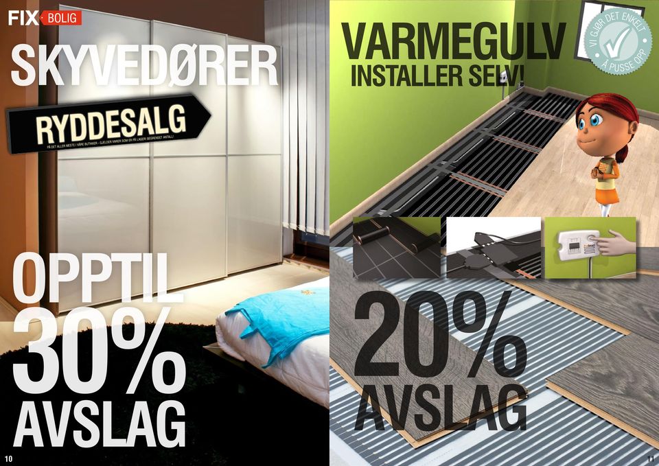 45m² Ferdig programmert kontroller Gir behagelig komfort varme Kun for bruk under parkett/ laminat ProSmart varmefolie Isolasjonsplate ProPlate 30S 6mm Undergulv Selvmontering på 1-2-3 OPPTIL 30% 10