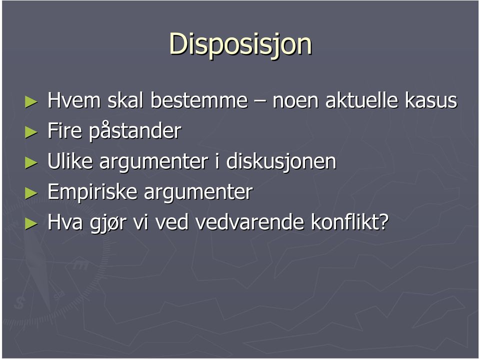 argumenter i diskusjonen Empiriske