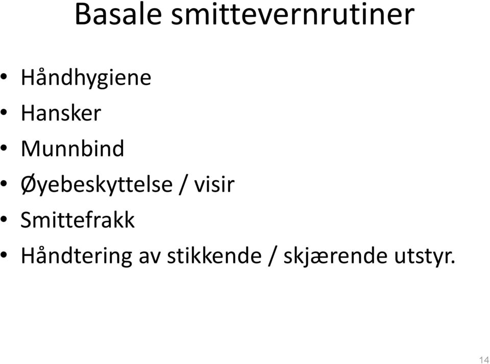 Øyebeskyttelse / visir