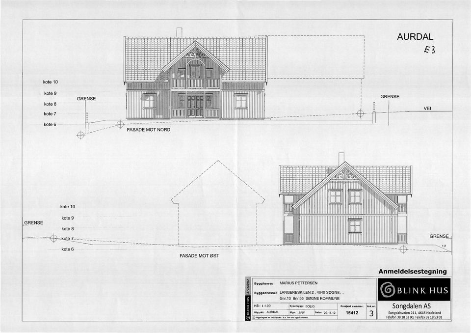 c)tegningener beskytte MARIUS PETTERSEN Byggadresse: LANGENESKILEN 2,4640 SØGNE,, Gnr.13 Bnr 55 SØGNE KOMMUNE rh.t. TYPe by99 : BOLIG Sign.