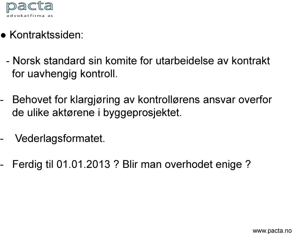 kontrakt for uavhengig kontroll.