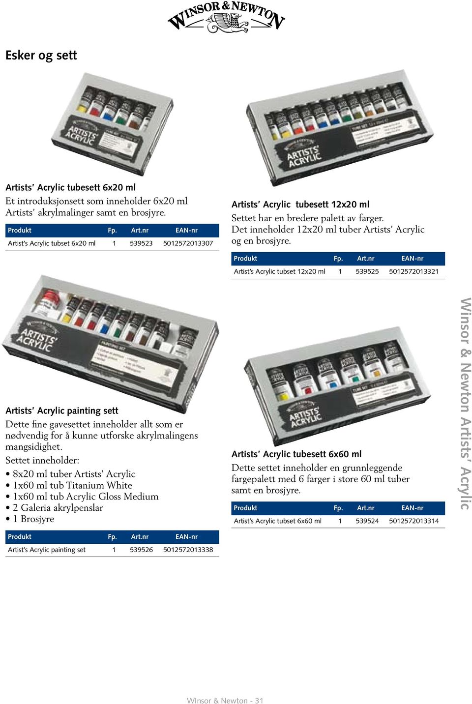 Artist s Acrylic tubset 12x20 ml 1 539525 5012572013321 Artists Acrylic painting sett Dette fine gavesettet inneholder allt som er nødvendig for å kunne utforske akrylmalingens mangsidighet.