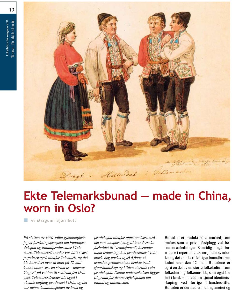Sunn, skjønn og praktisk historisk damemote Telemarksbunaden made in China,  worn in Oslo Rockabillys i Oslo - PDF Gratis nedlasting